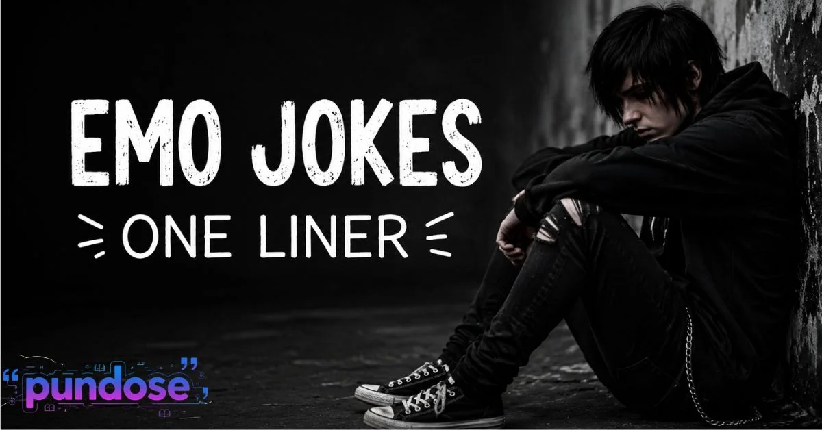 Emo Jokes One Liner